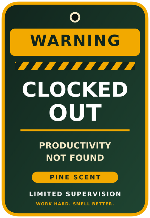 Limited Supervision Clocked Out funny car air freshener design