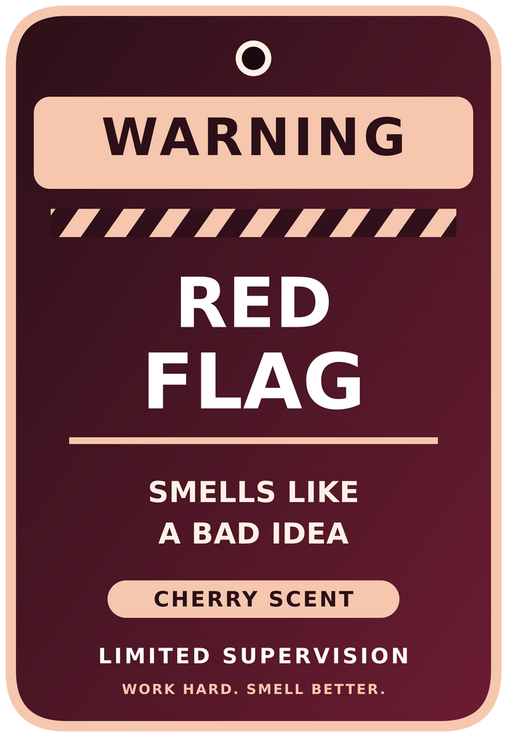 Red Flag Cherry air freshener artwork — Warning: Smells like a bad idea. Limited Supervision.